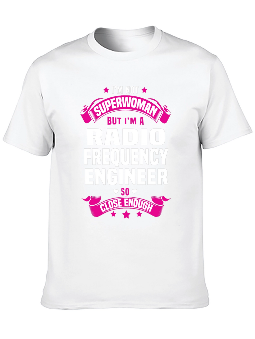 Radio Frequency Engineer T-Shirt - Superwoman Alternative