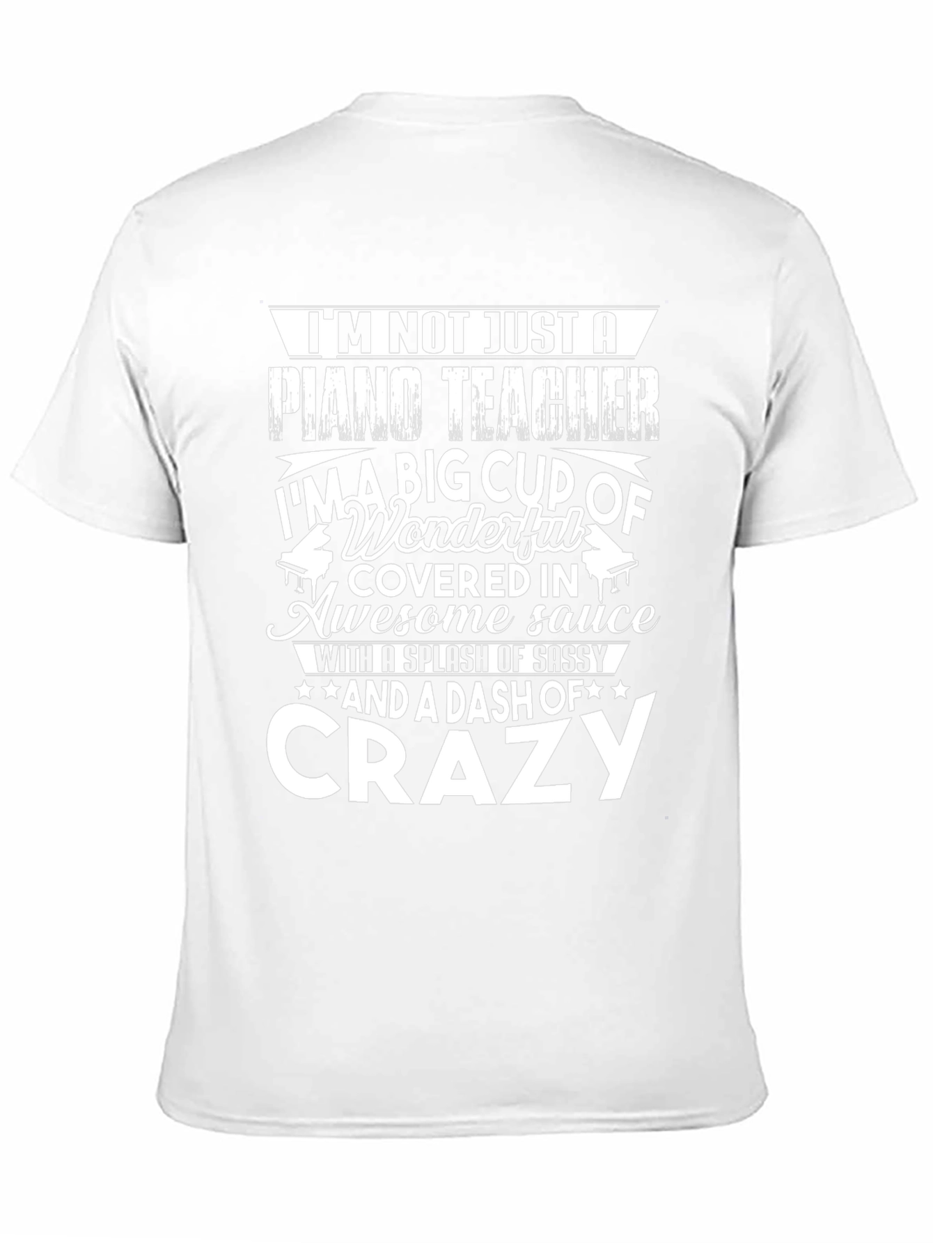 Piano Teacher Crazy Funny T-Shirt