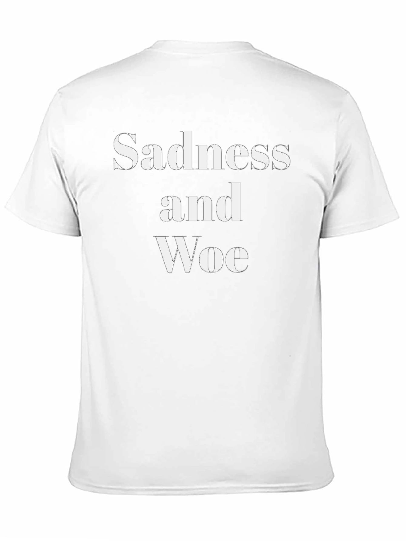 Sadness and Woe Graphic Tee