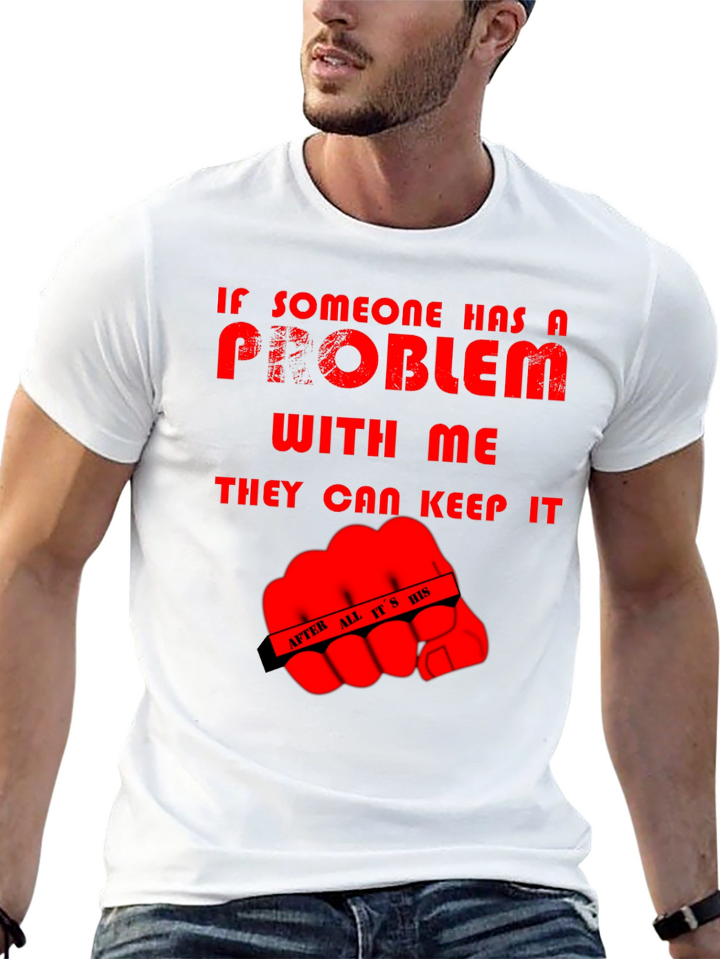 Humorous Graphic Tee: Problem? Keep It!
