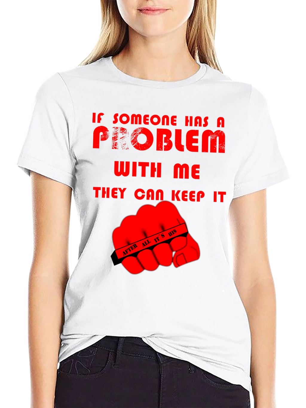 Humorous Graphic Tee: Problem? Keep It!