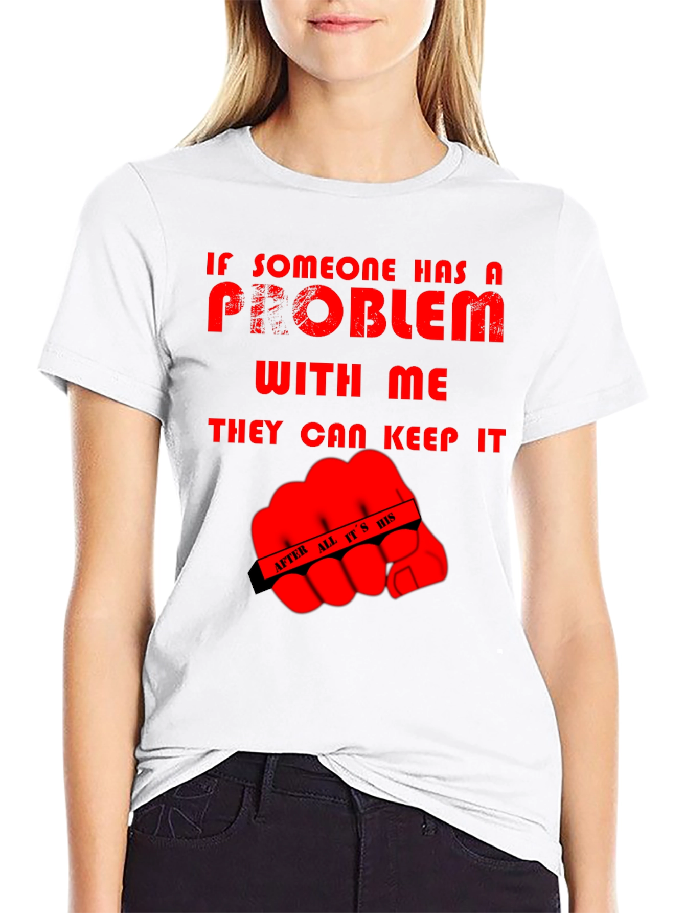 Humorous Graphic Tee: Problem? Keep It!