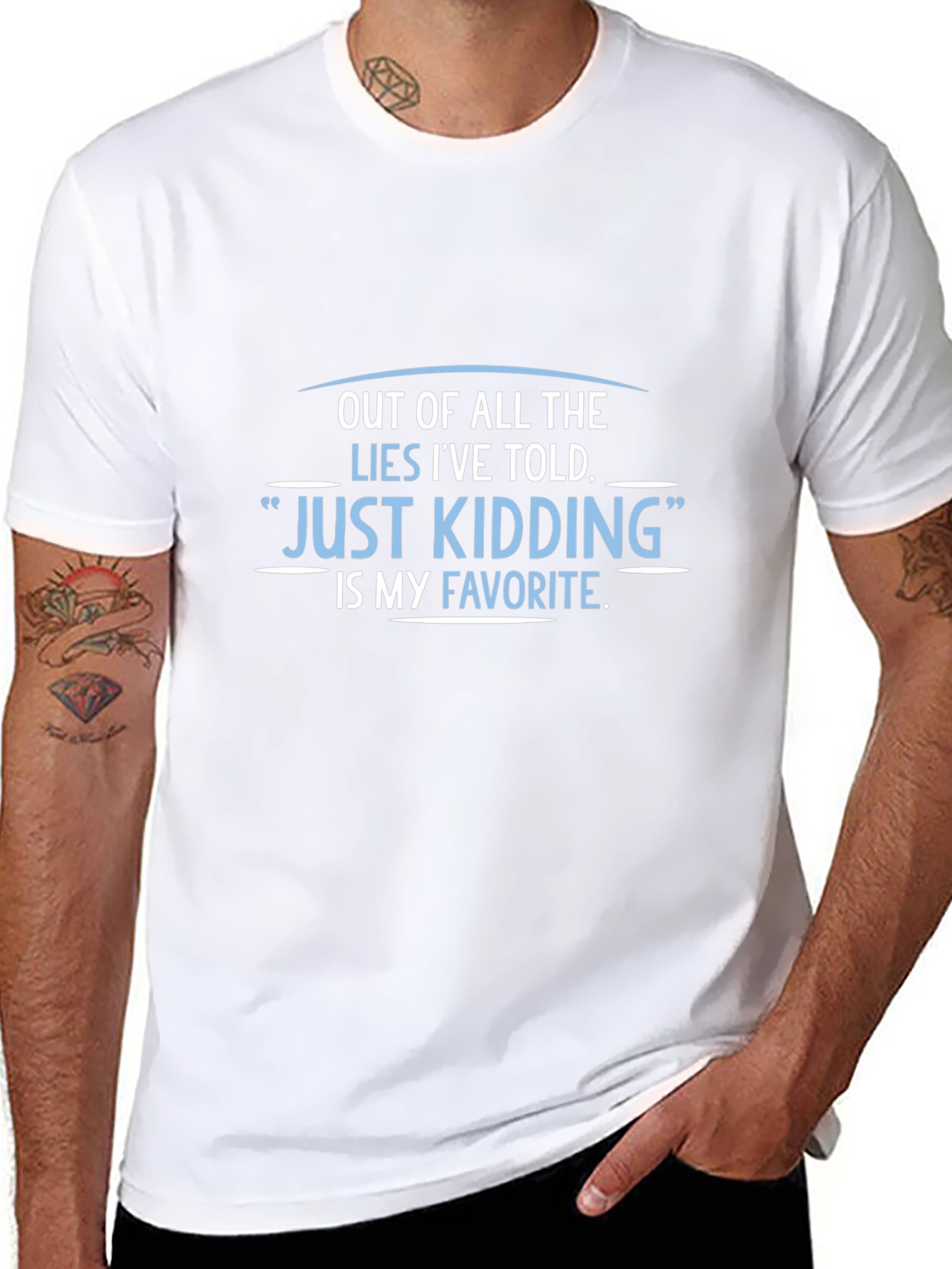 Funny Just Kidding Graphic Tee - Sarcastic Humor