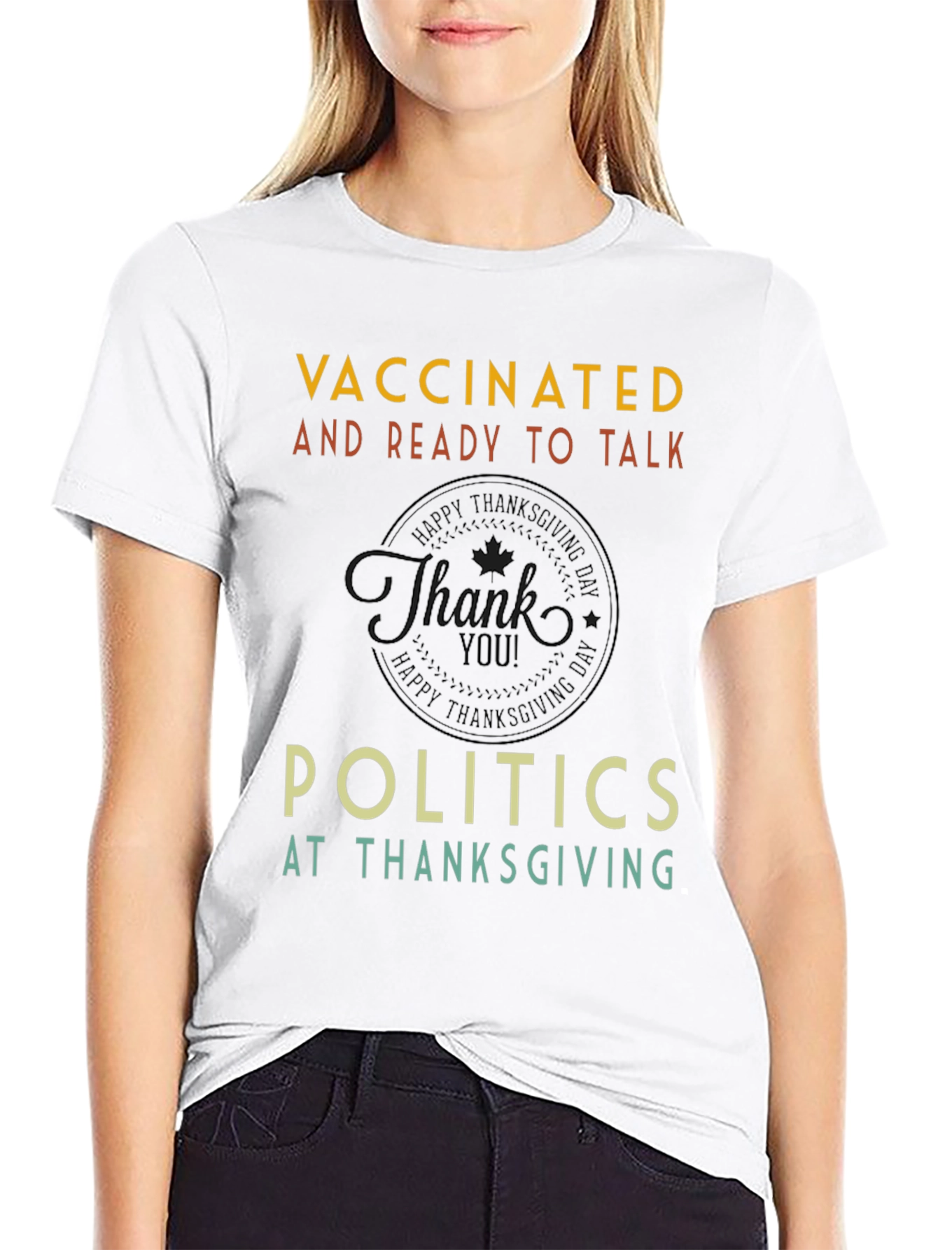 Vaccinated Politics Thanksgiving T-Shirt