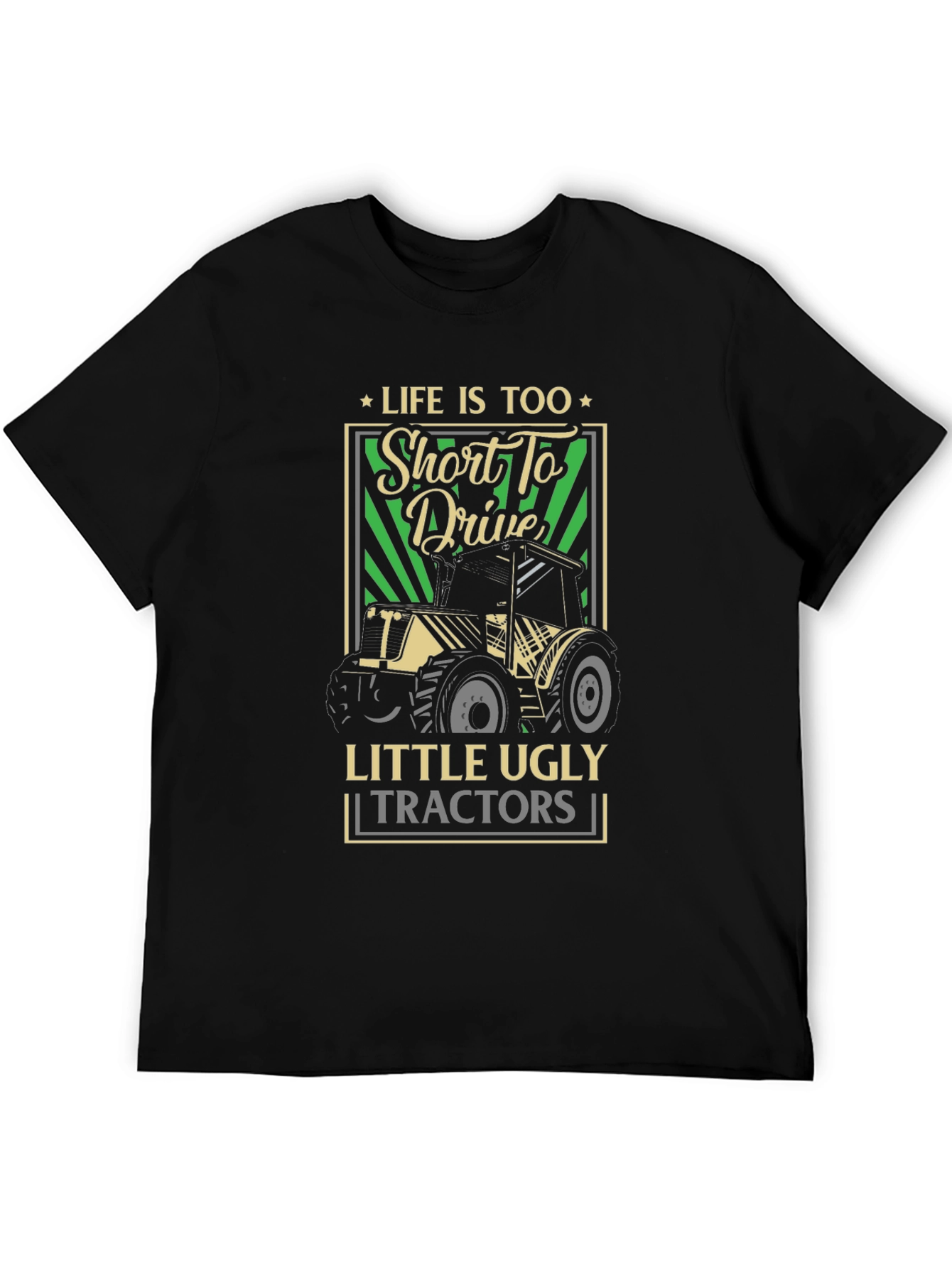 Lifes Too Short Tractor Graphic Tee