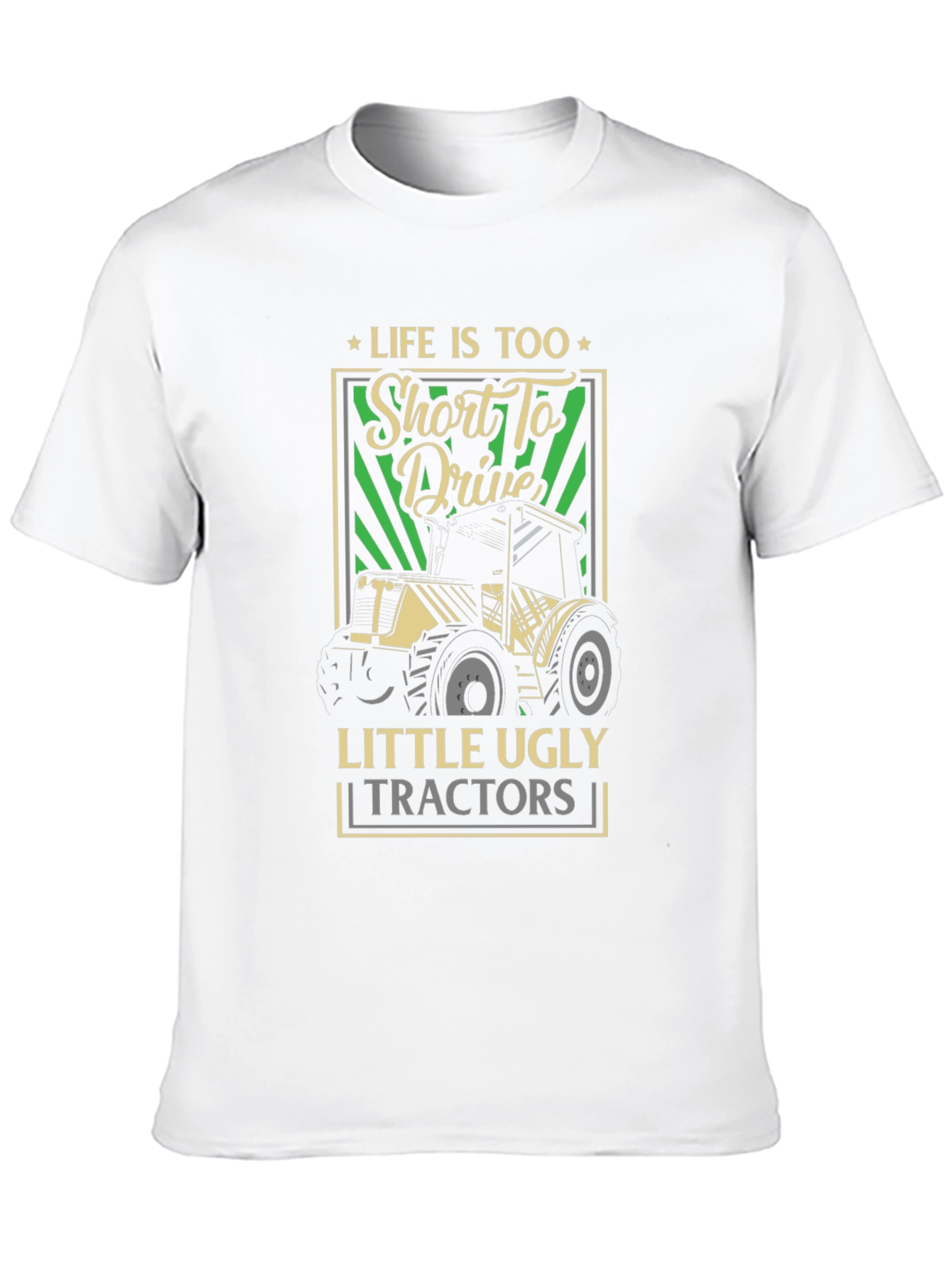 Lifes Too Short Tractor Graphic Tee