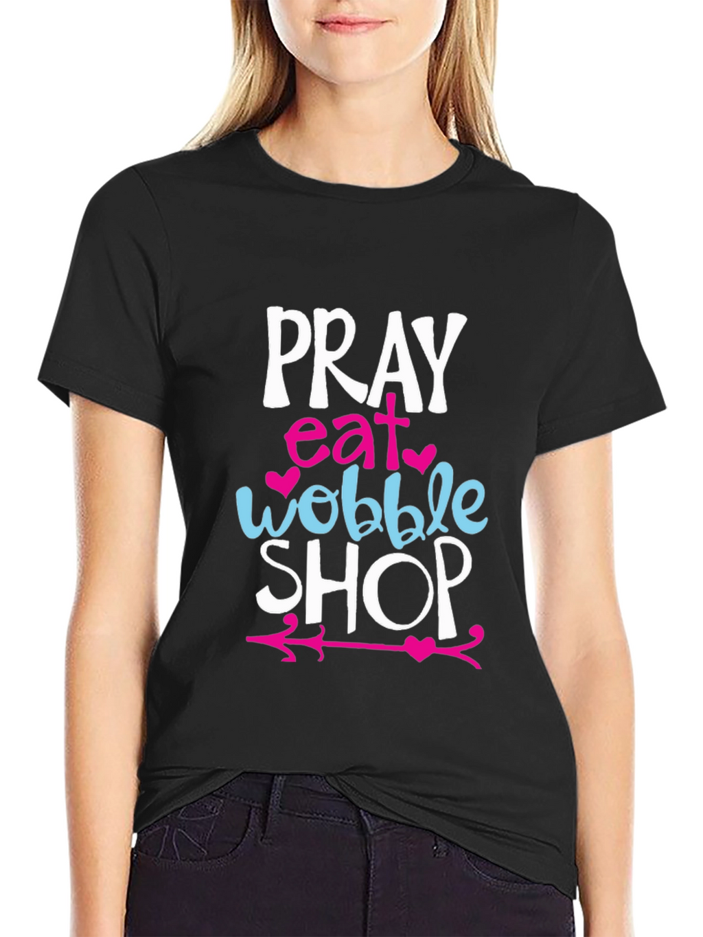 Pray Eat Wobble Shop Graphic T-Shirt