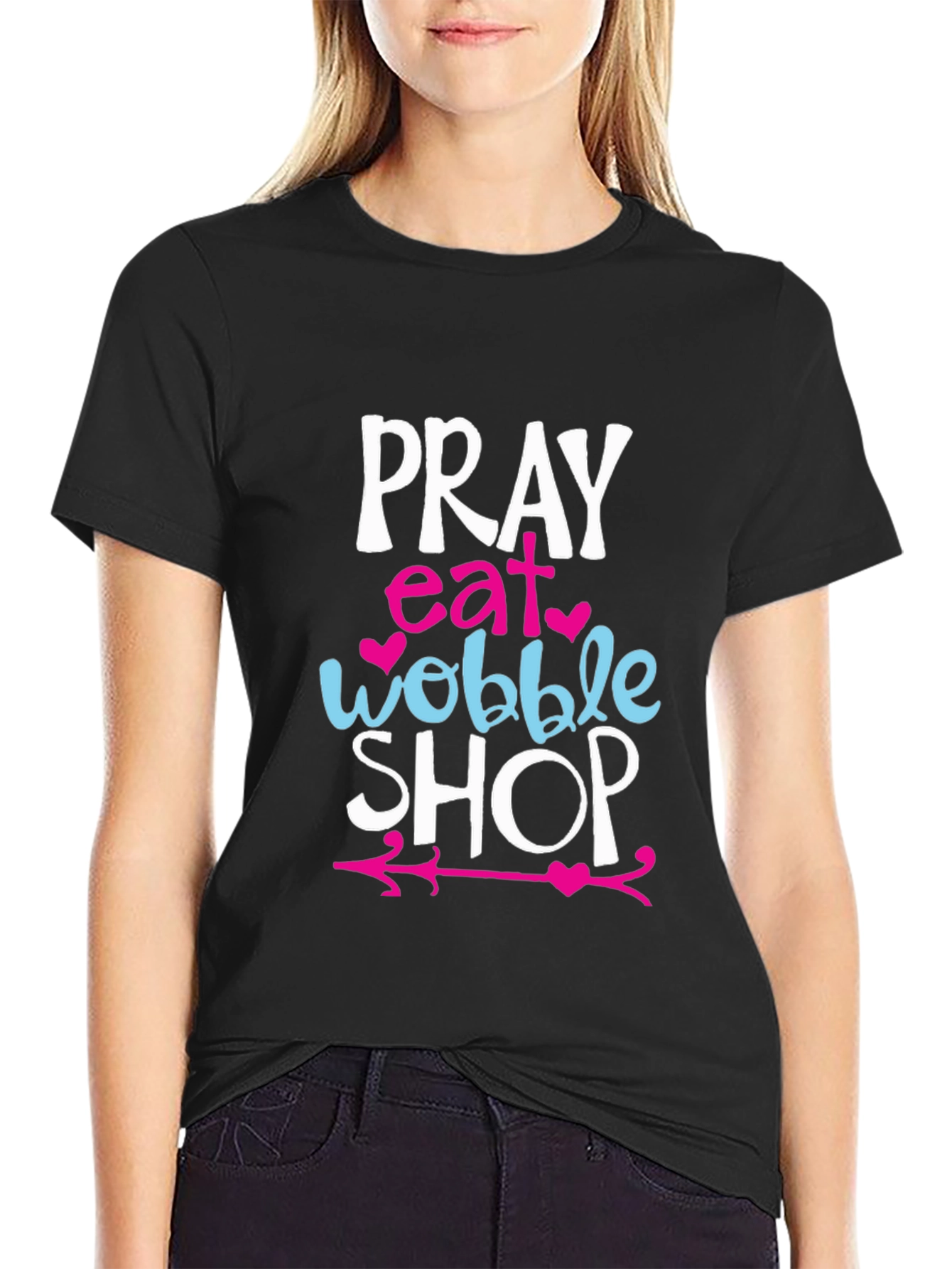 Pray Eat Wobble Shop Graphic T-Shirt
