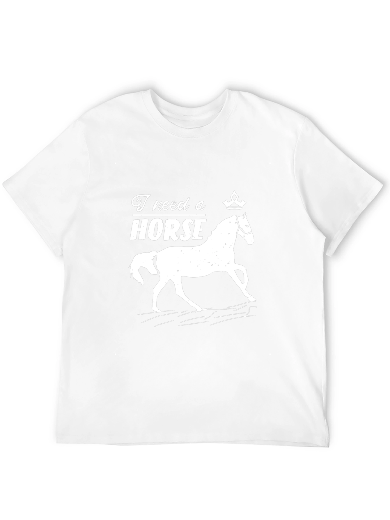 I Need a Horse Graphic T-Shirt