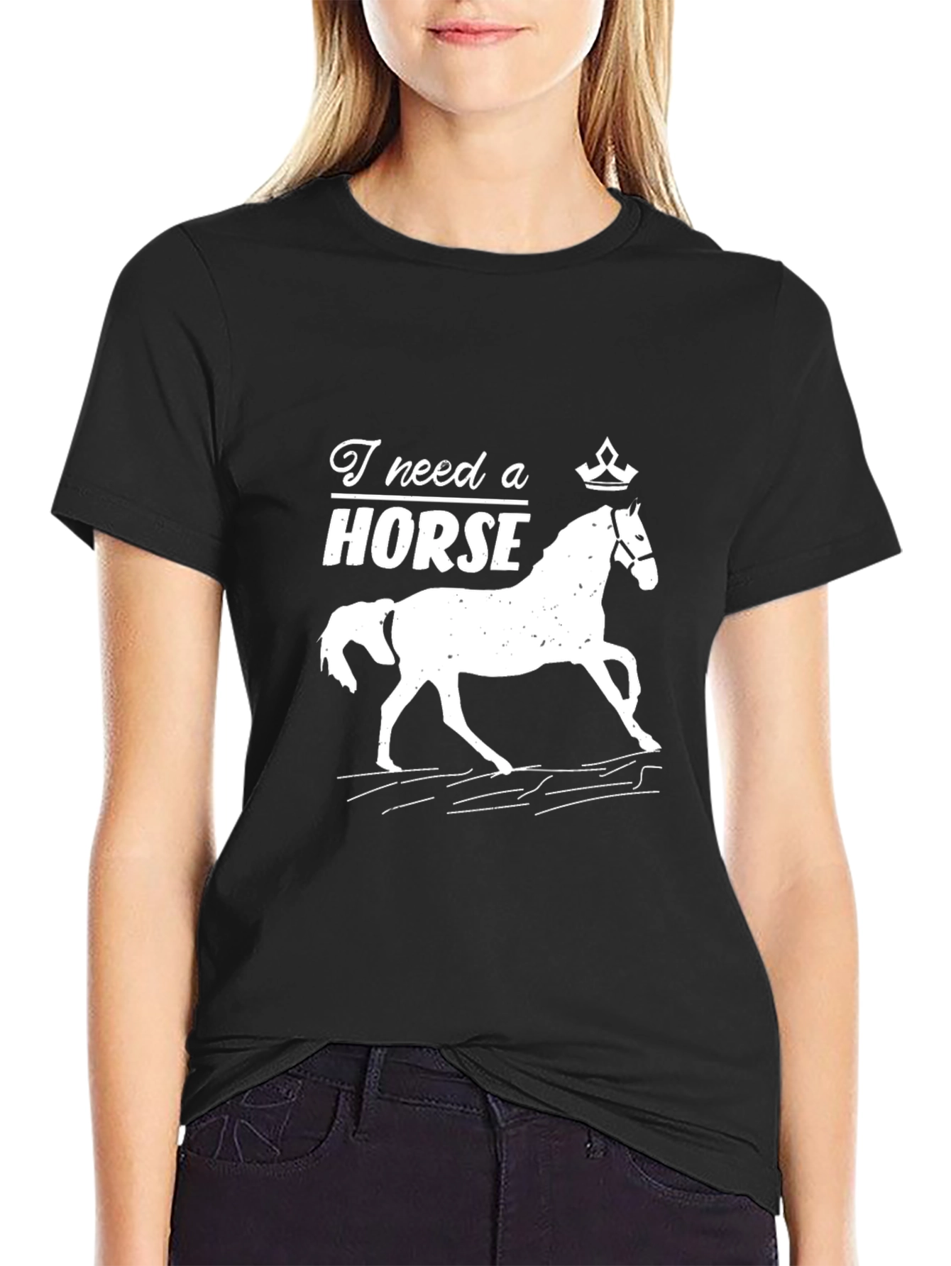 I Need a Horse Graphic T-Shirt