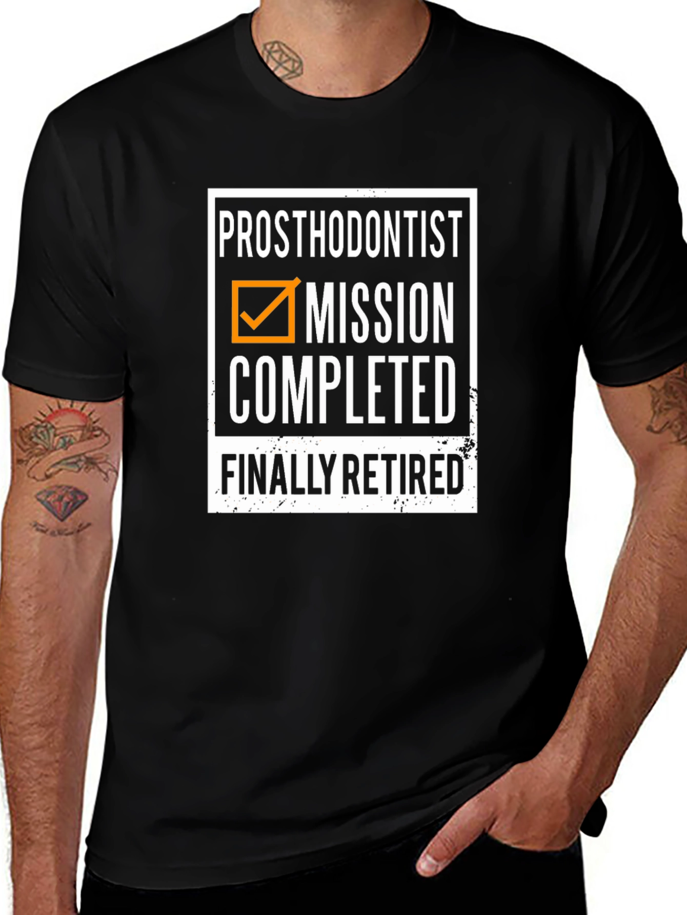 Prosthodontist Retirement T-Shirt: Mission Completed!