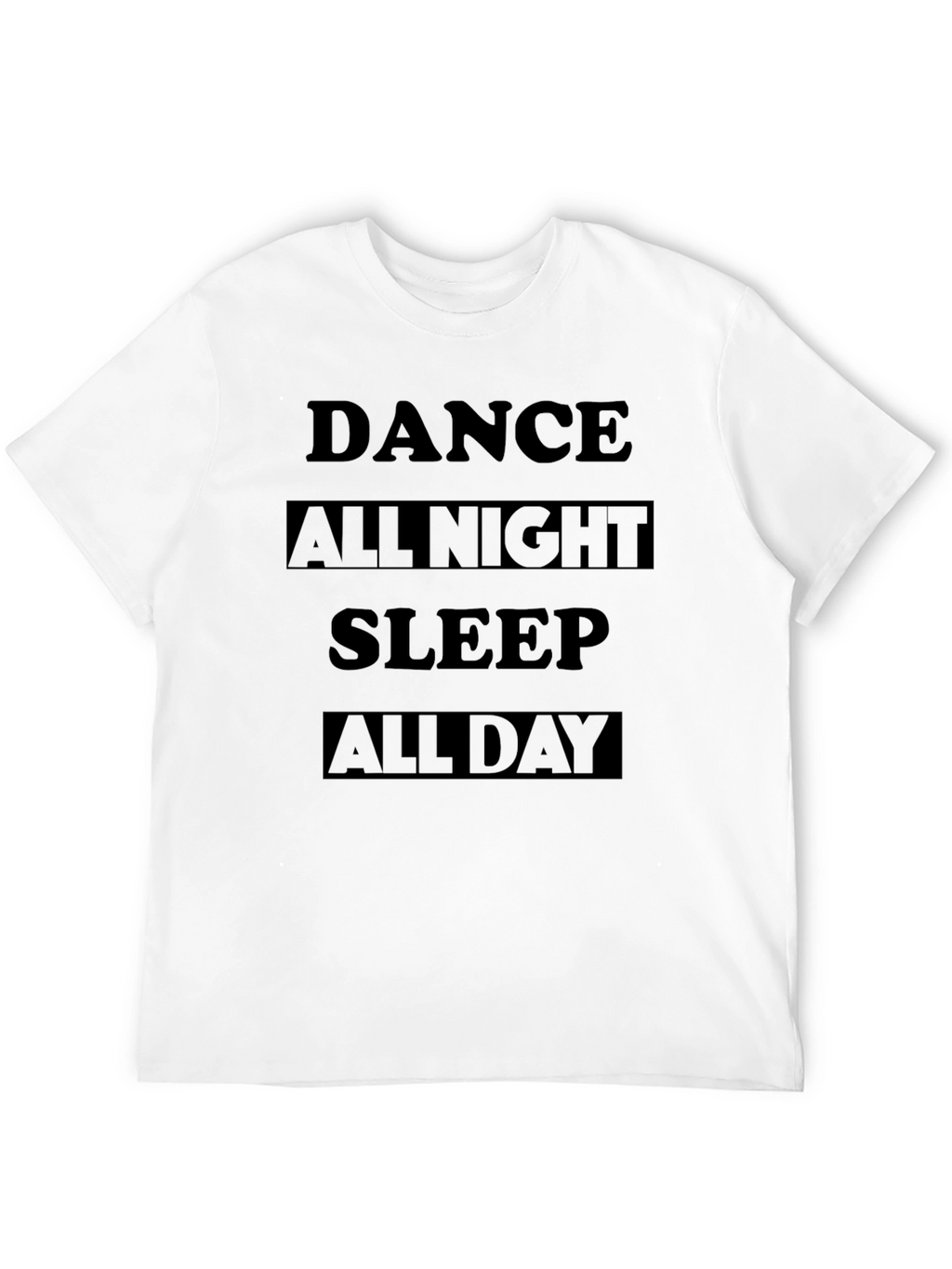 Dance All Night T-Shirt - Black Graphic Tee