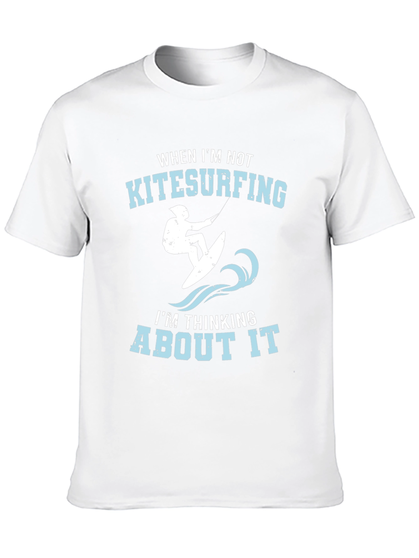 Kitesurfing Graphic Tee - When Im Not Kitesurfing T-Shirt