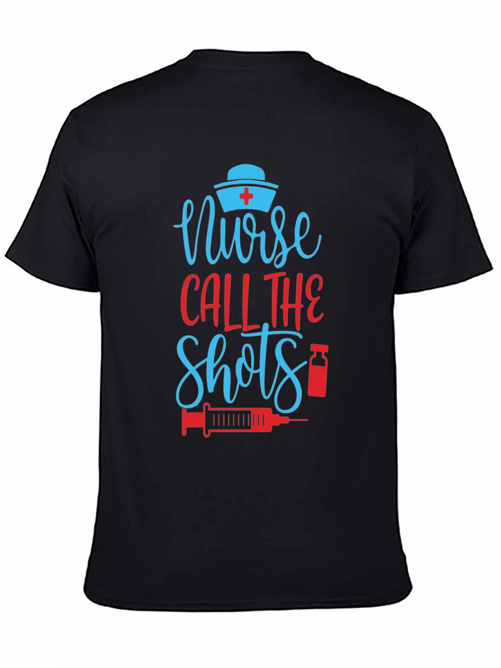 Nurse Call the Shots Graphic Tee
