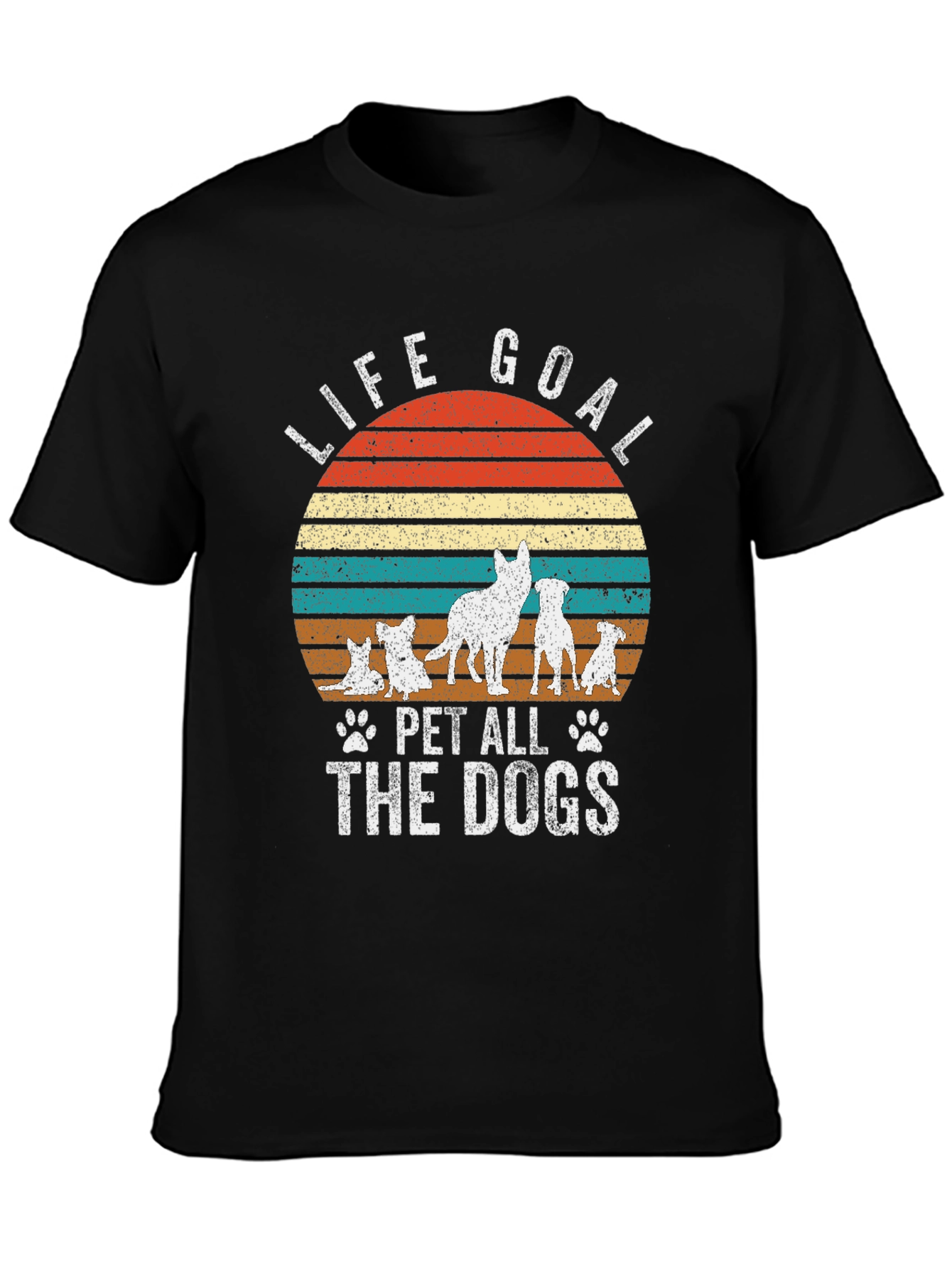 Life Goal Pet All The Dogs T-Shirt