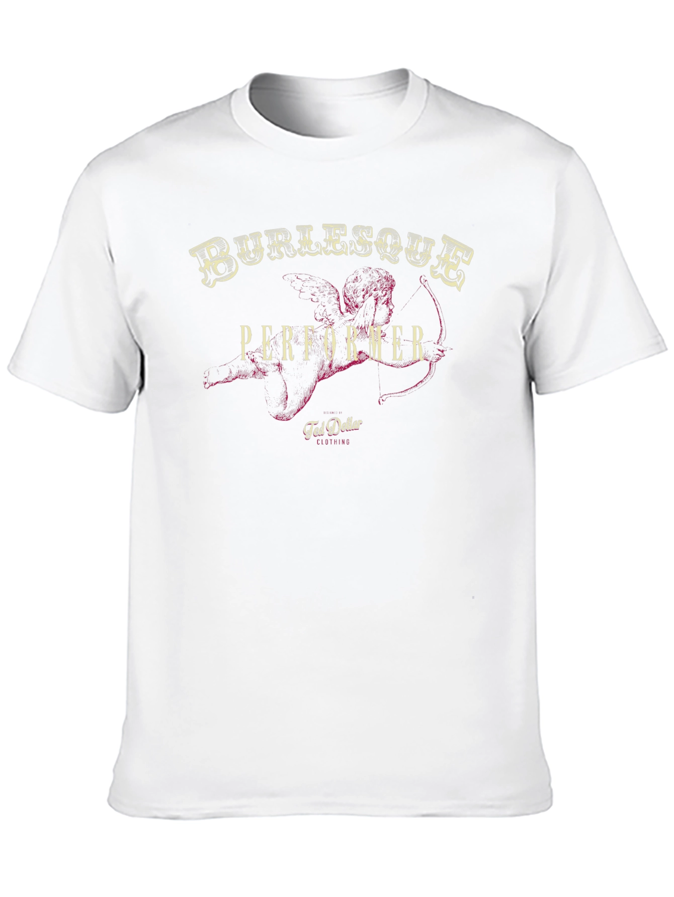 Burlesque Performer T-Shirt - Ted Dollar Clothing