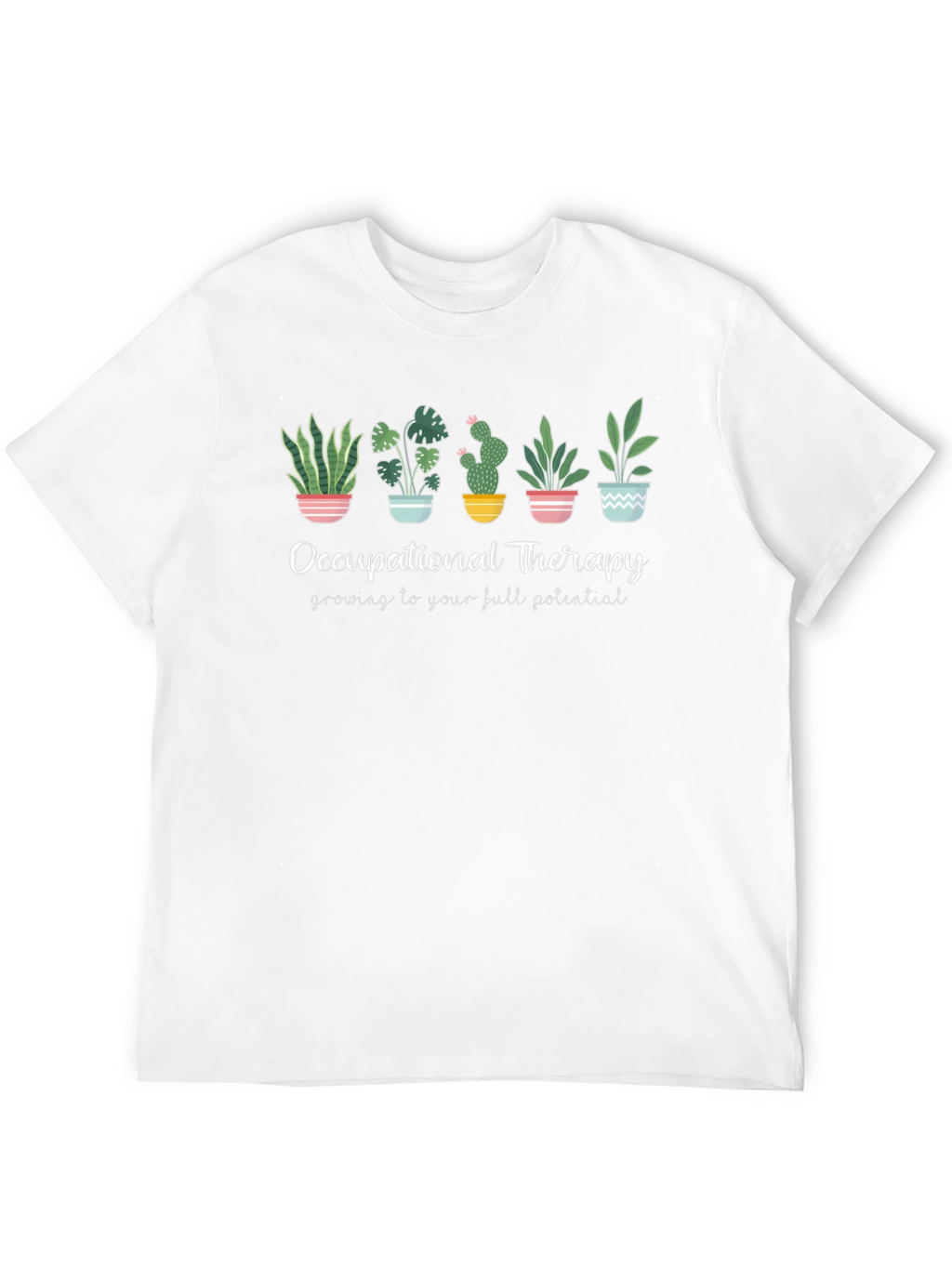 Occupational Therapy Plant T-Shirt - Growing Potential