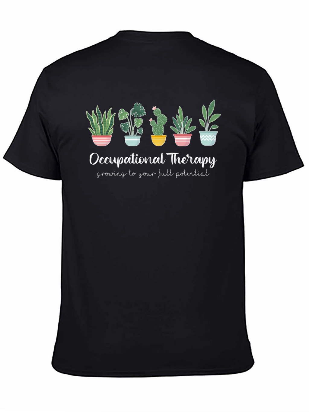 Occupational Therapy Plant T-Shirt - Growing Potential