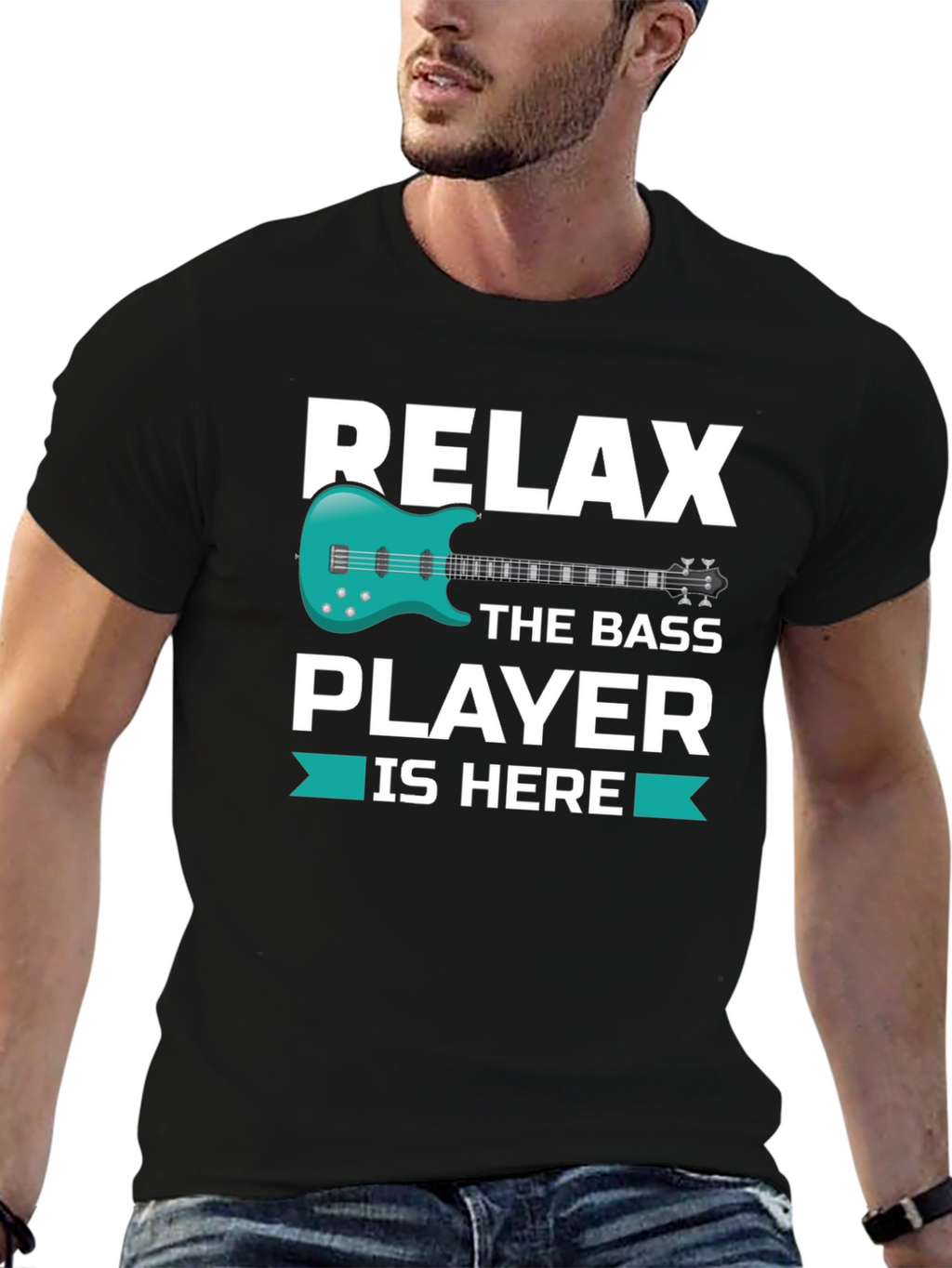 Relax The Bass Player Is Here - Graphic T-Shirt