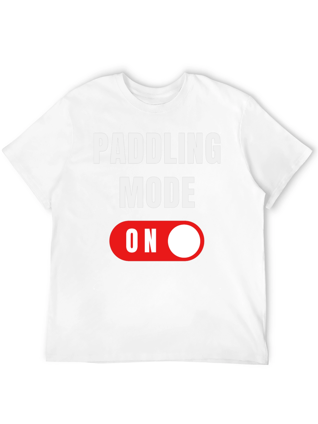Paddling Mode ON Graphic Tee
