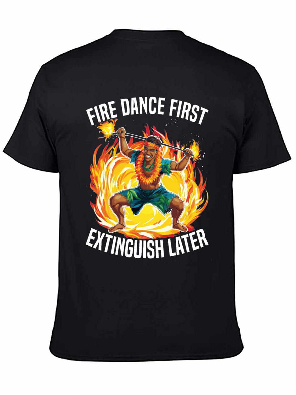 Fire Dance T-Shirt - Extinguish Later Tee
