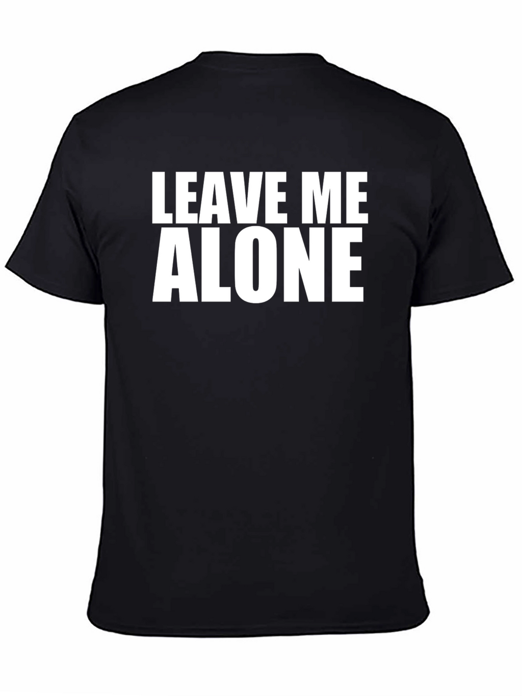 Leave Me Alone Graphic Tee - Black Cotton T-Shirt