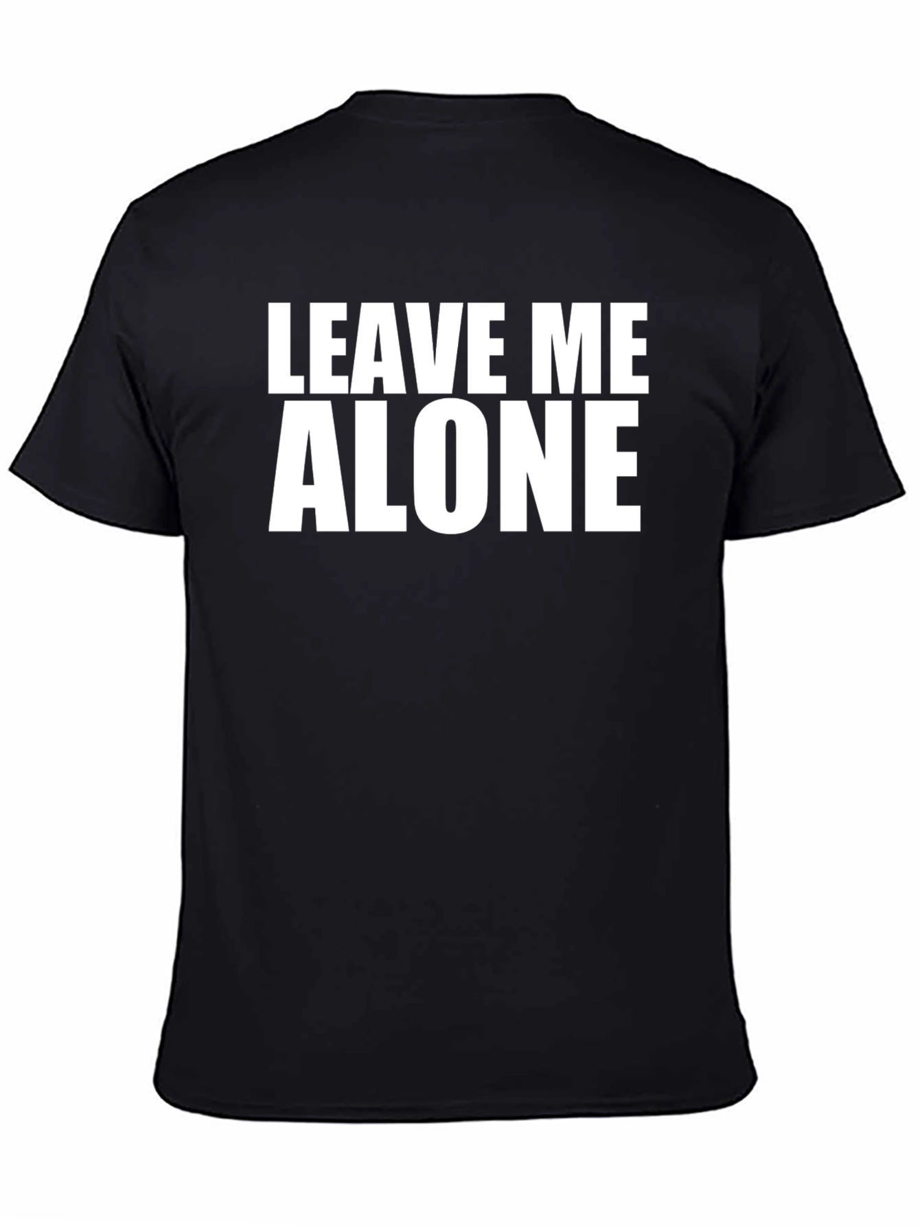 Leave Me Alone Graphic Tee - Black Cotton T-Shirt