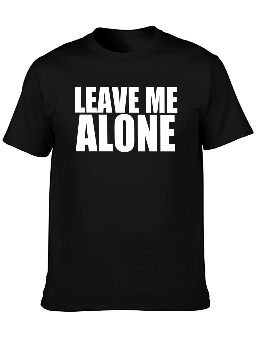 Leave Me Alone Graphic Tee - Black Cotton T-Shirt