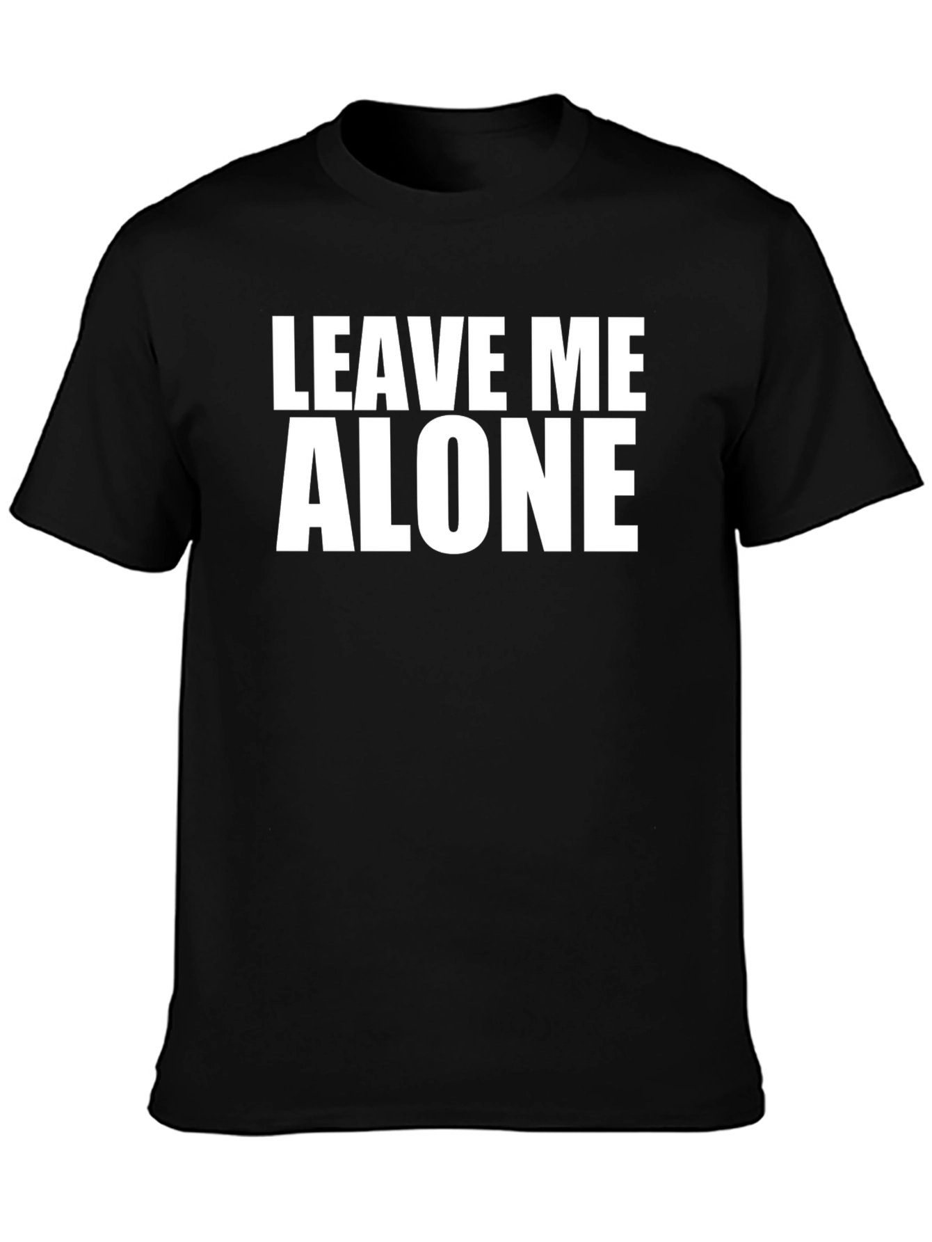Leave Me Alone Graphic Tee - Black Cotton T-Shirt