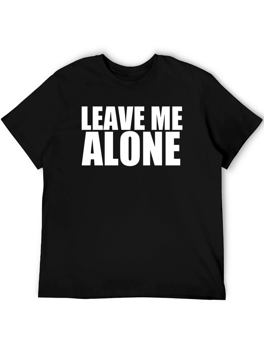 Leave Me Alone Graphic Tee - Black Cotton T-Shirt