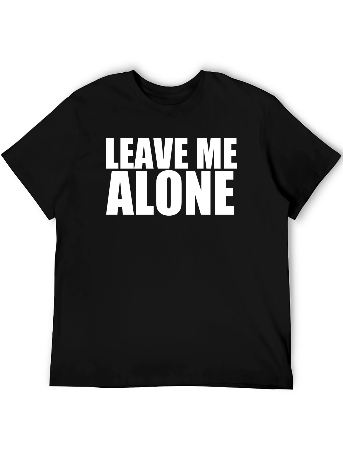 Leave Me Alone Graphic Tee - Black Cotton T-Shirt