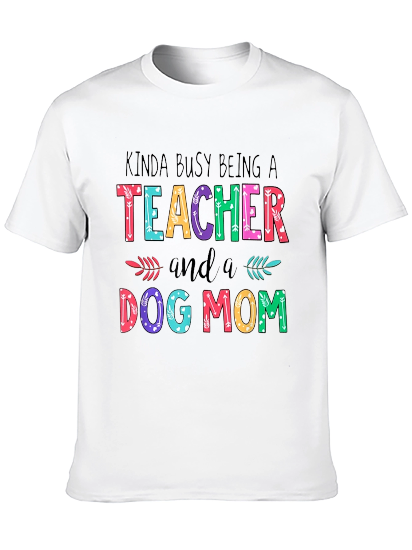 Teacher Dog Mom Graphic T-Shirt
