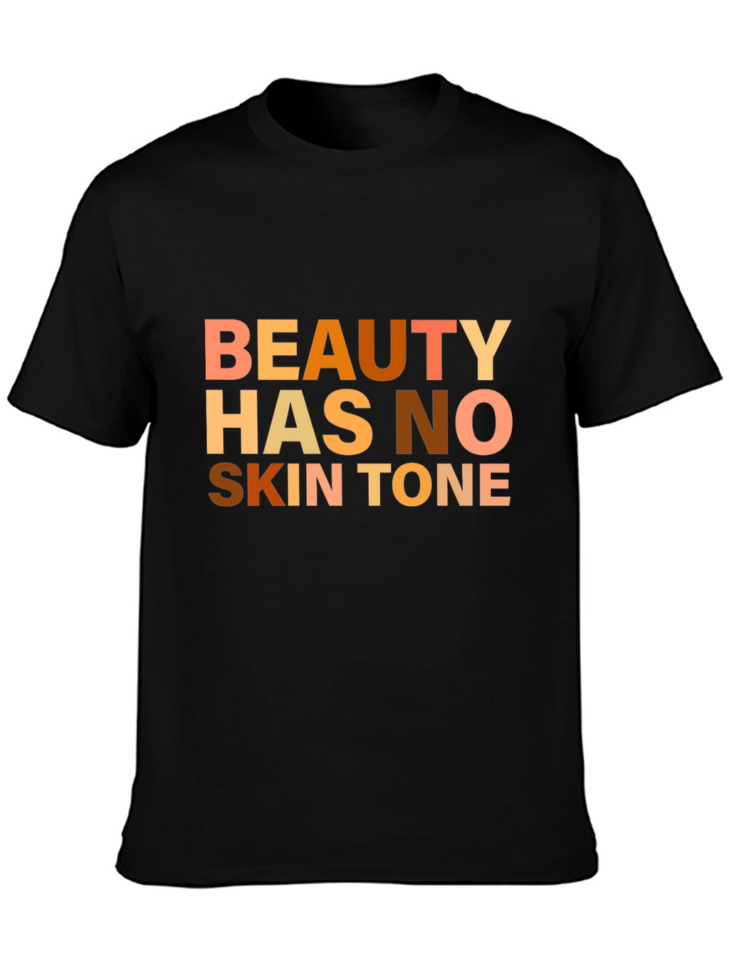 Beauty Has No Skin Tone Graphic Tee - Black