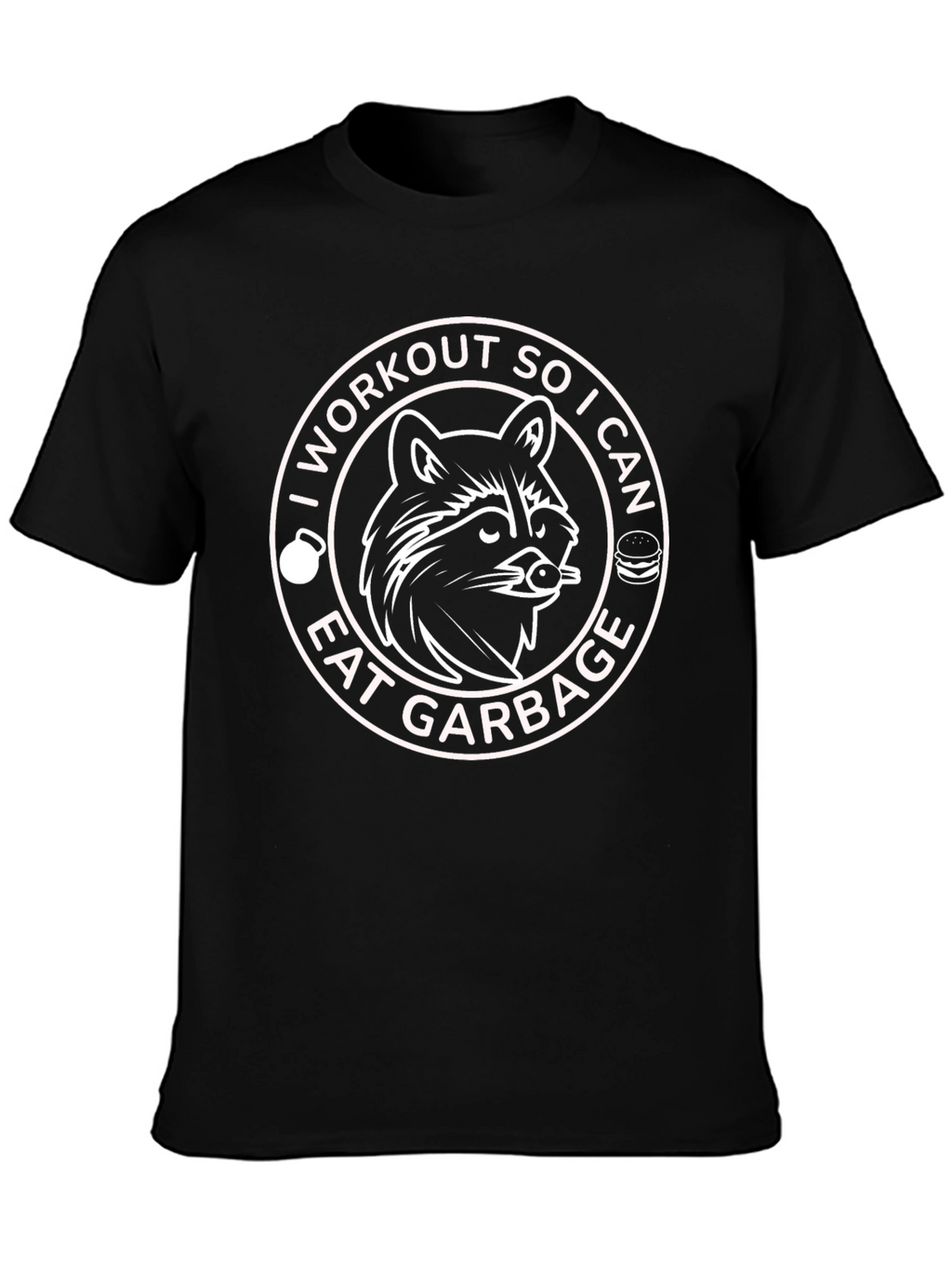 Workout to Eat Garbage Funny Raccoon T-Shirt