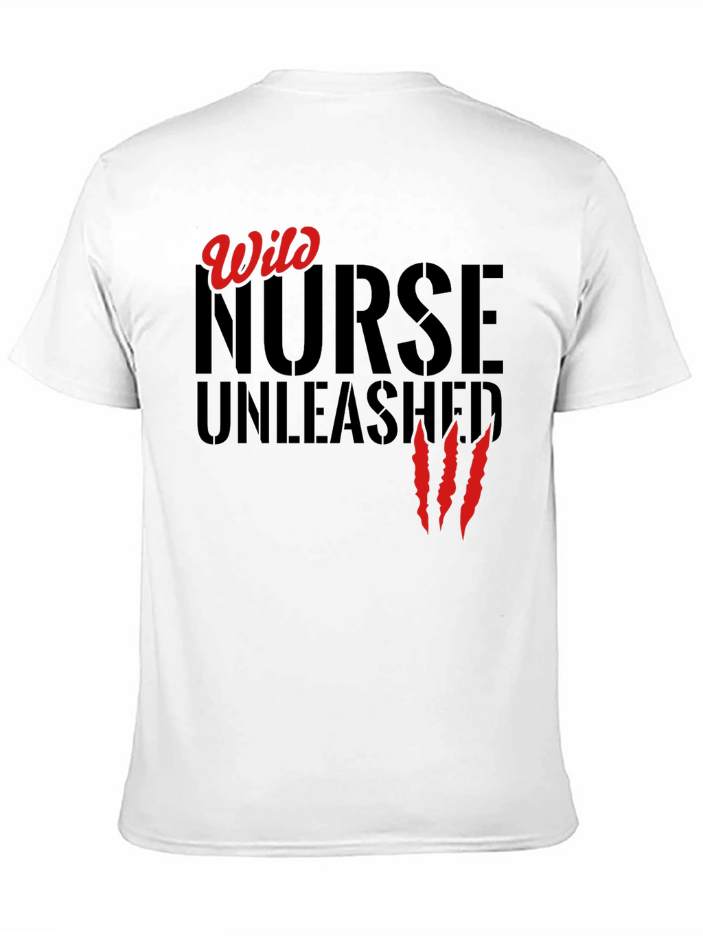 Wild Nurse Unleashed Graphic T-Shirt