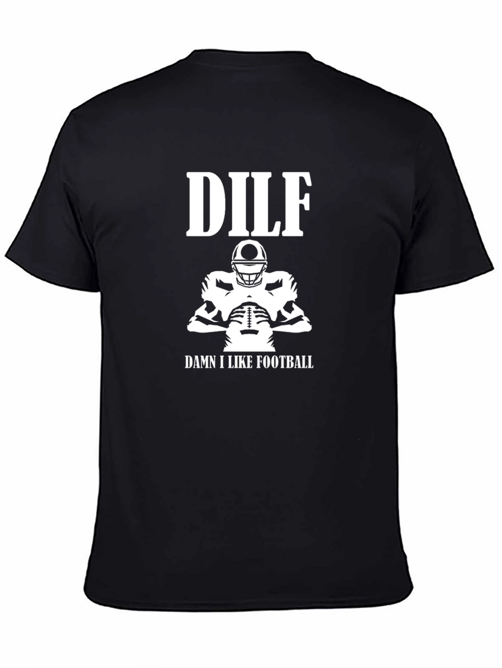 DILF Football Fan Black Tee Shirt