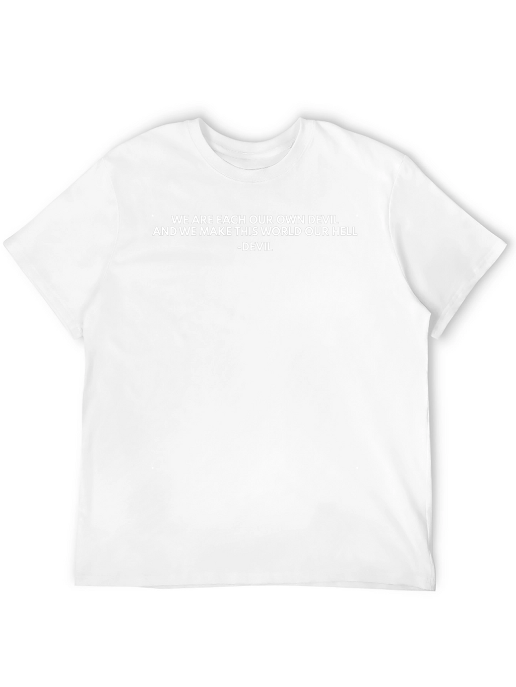 Devil Quote Black T-Shirt - Unique Design