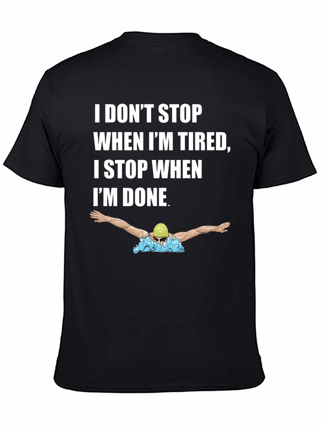 Motivational Swimmer T-Shirt