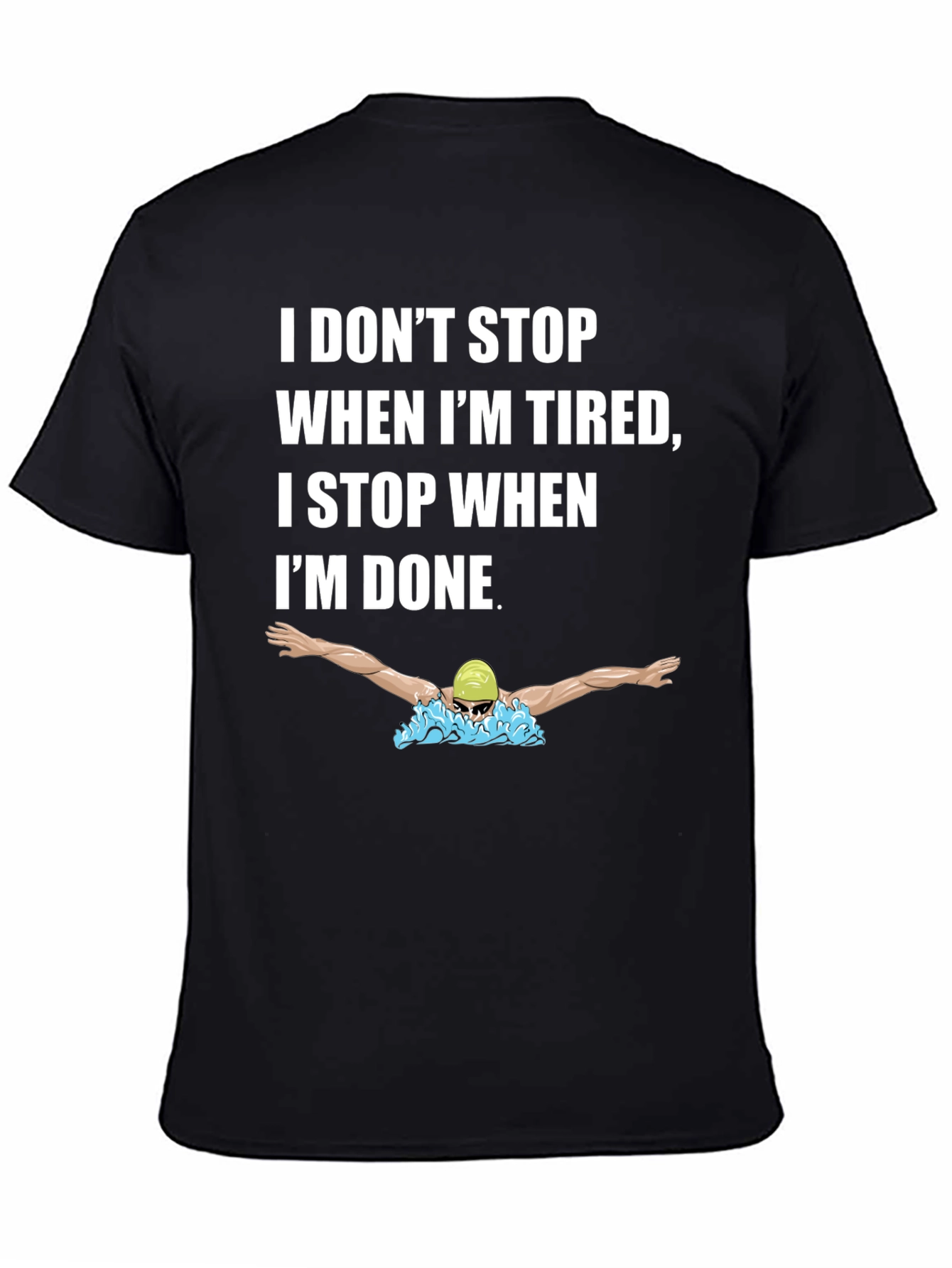 Motivational Swimmer T-Shirt