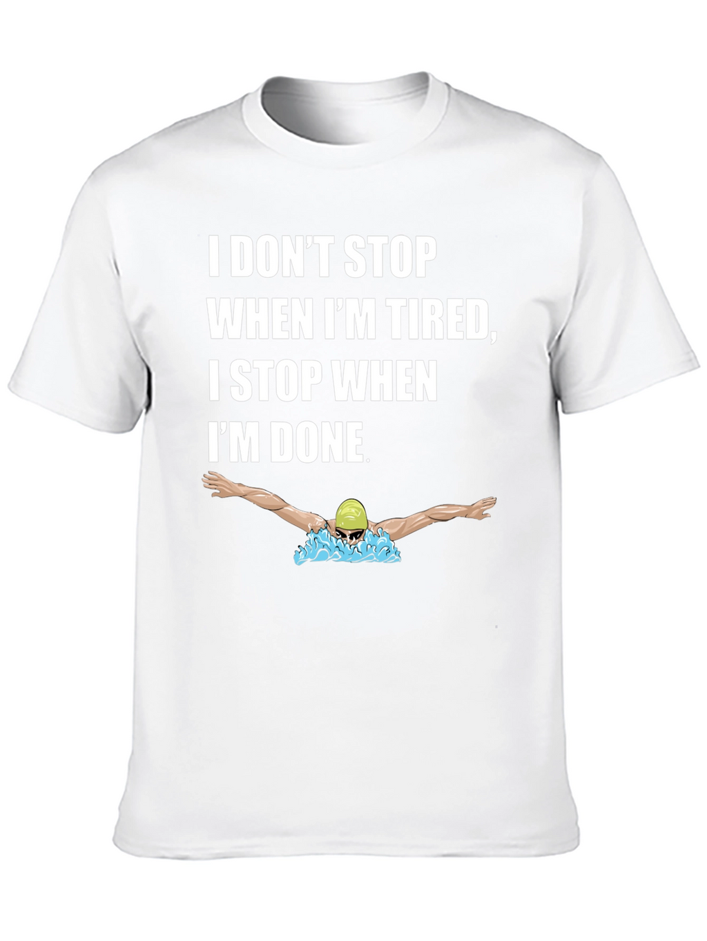 Motivational Swimmer T-Shirt