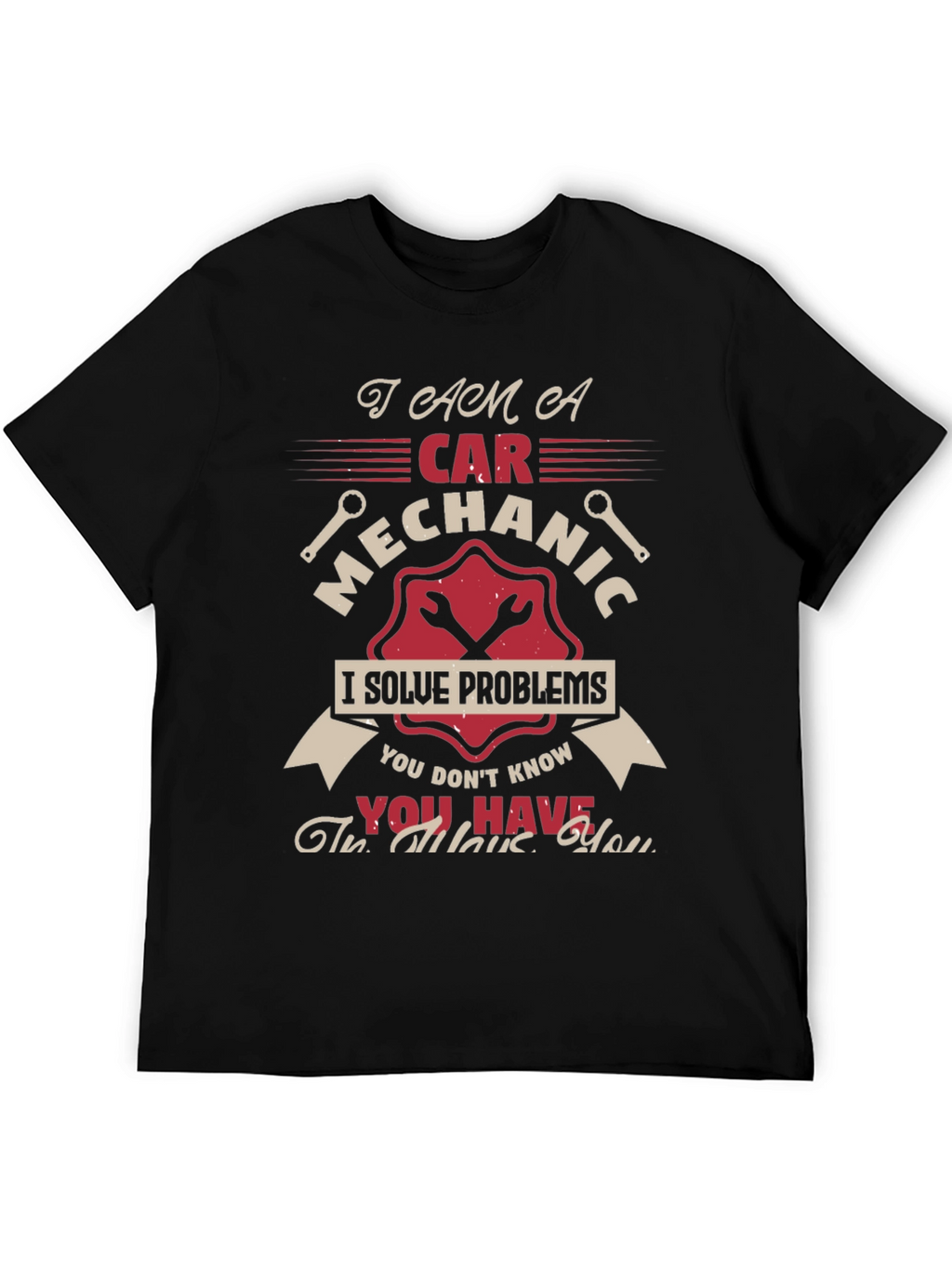Car Mechanic T-Shirt - Problem Solver