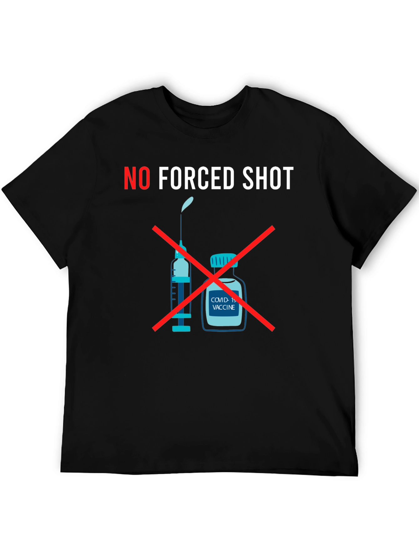 No Forced Shot Graphic T-Shirt