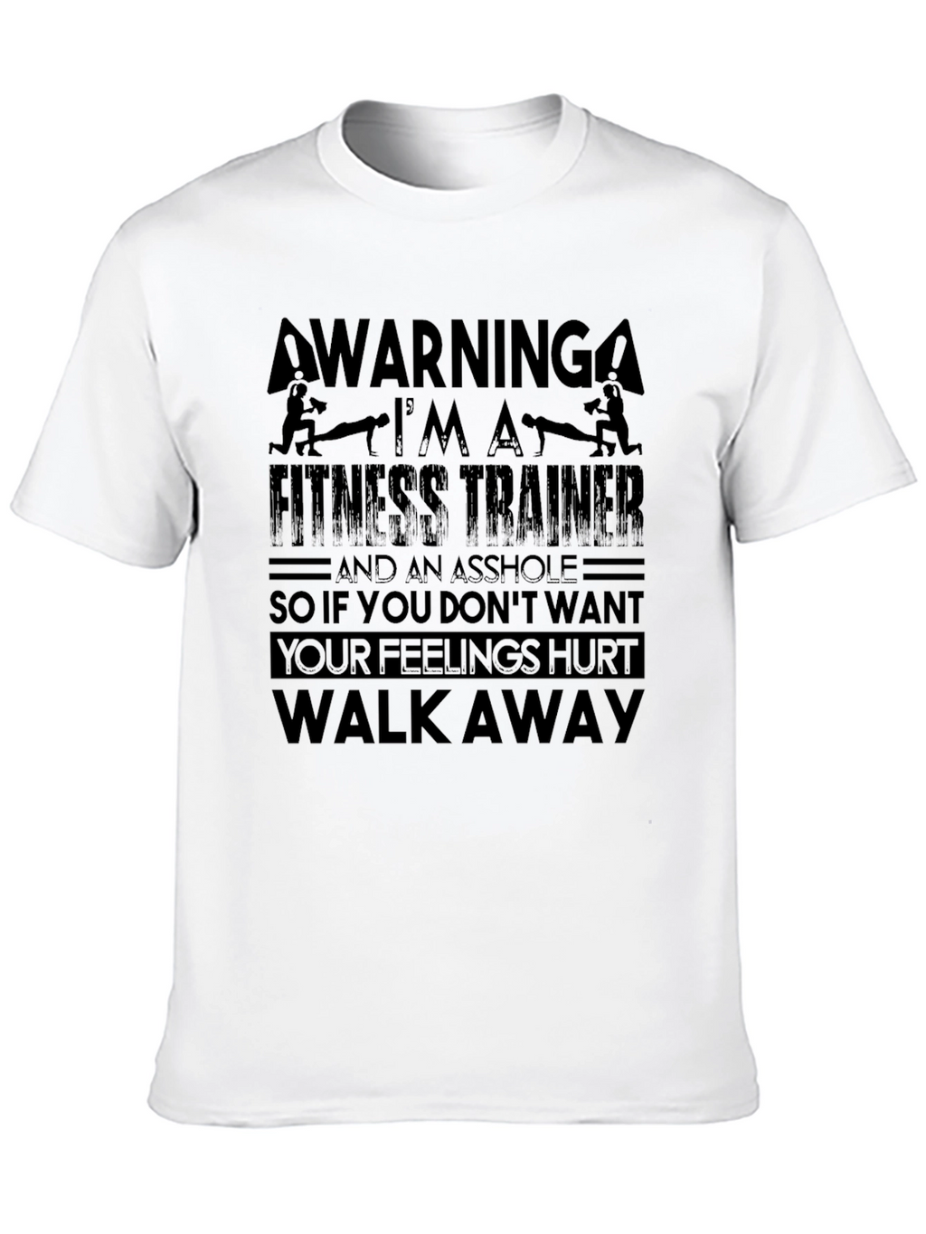 Warning Fitness Trainer Graphic Tee