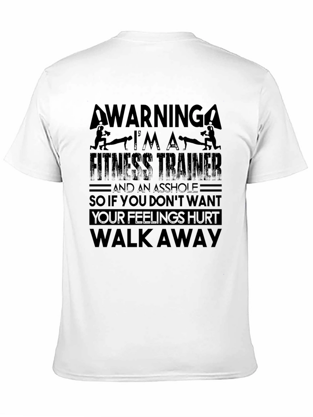 Warning Fitness Trainer Graphic Tee