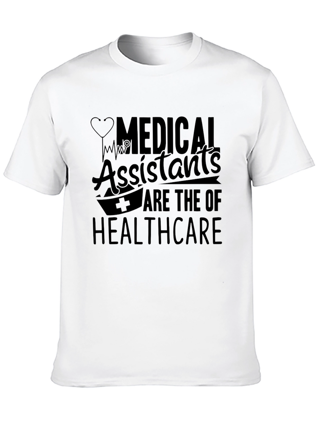 Medical Assistant Healthcare T-Shirt