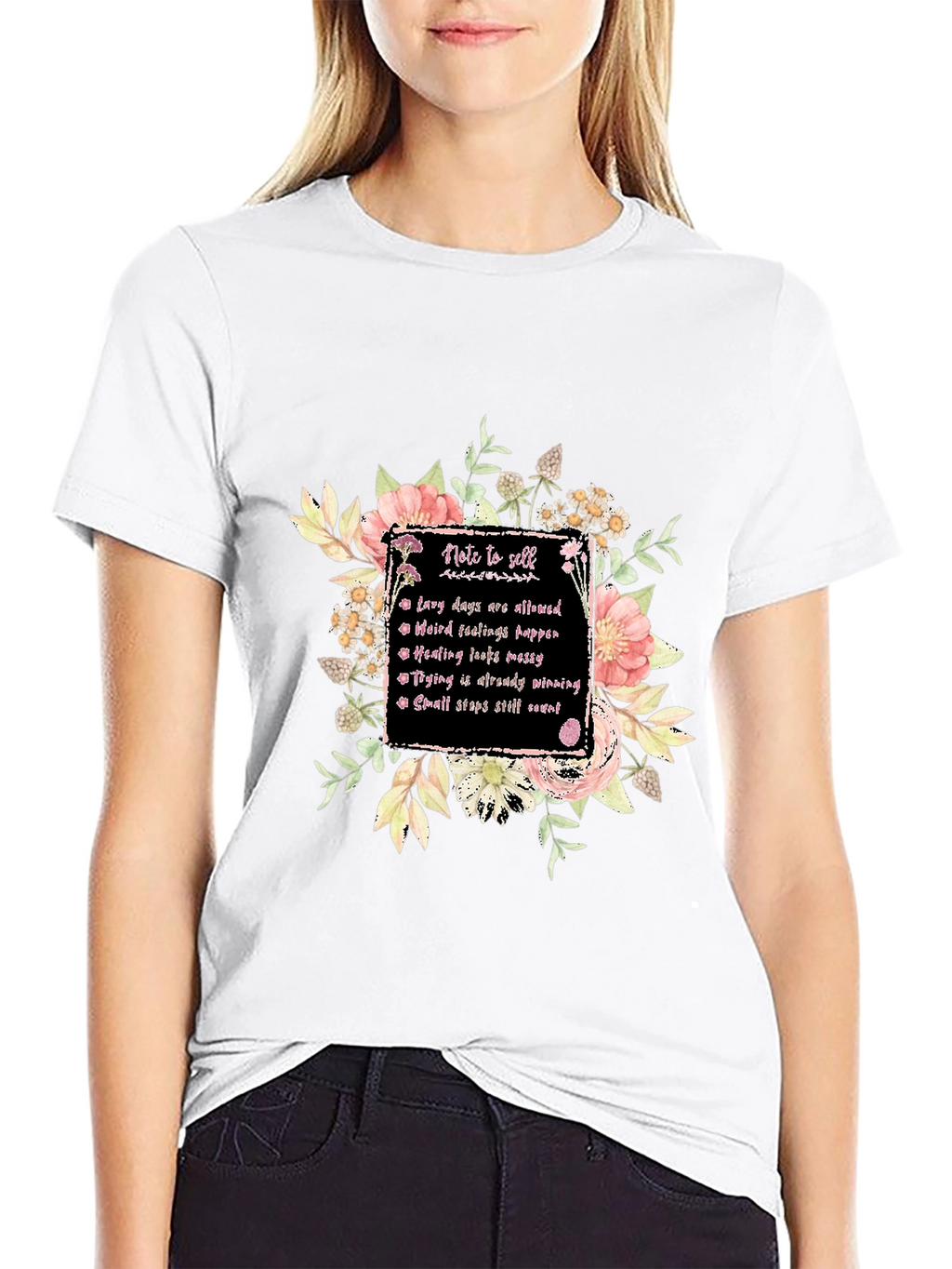 Floral Note to Self Graphic T-Shirt