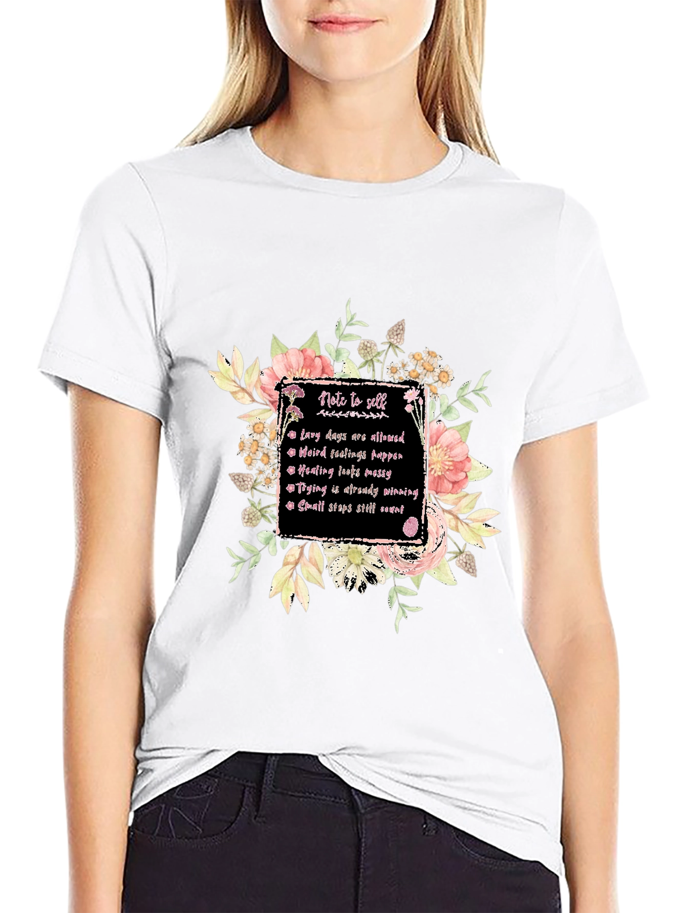 Floral Note to Self Graphic T-Shirt