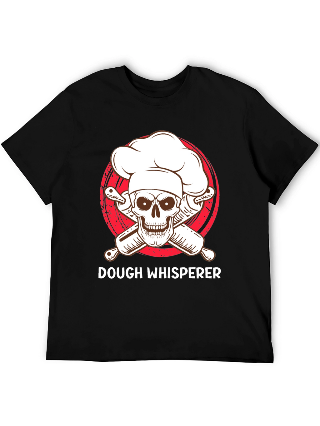 Dough Whisperer T-Shirt - Baker Skull Design