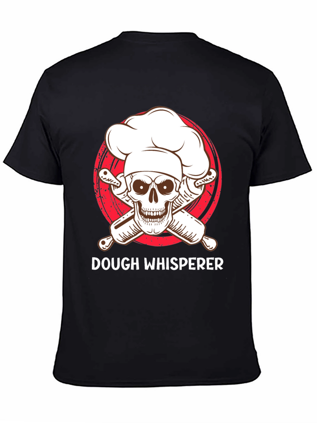 Dough Whisperer T-Shirt - Baker Skull Design