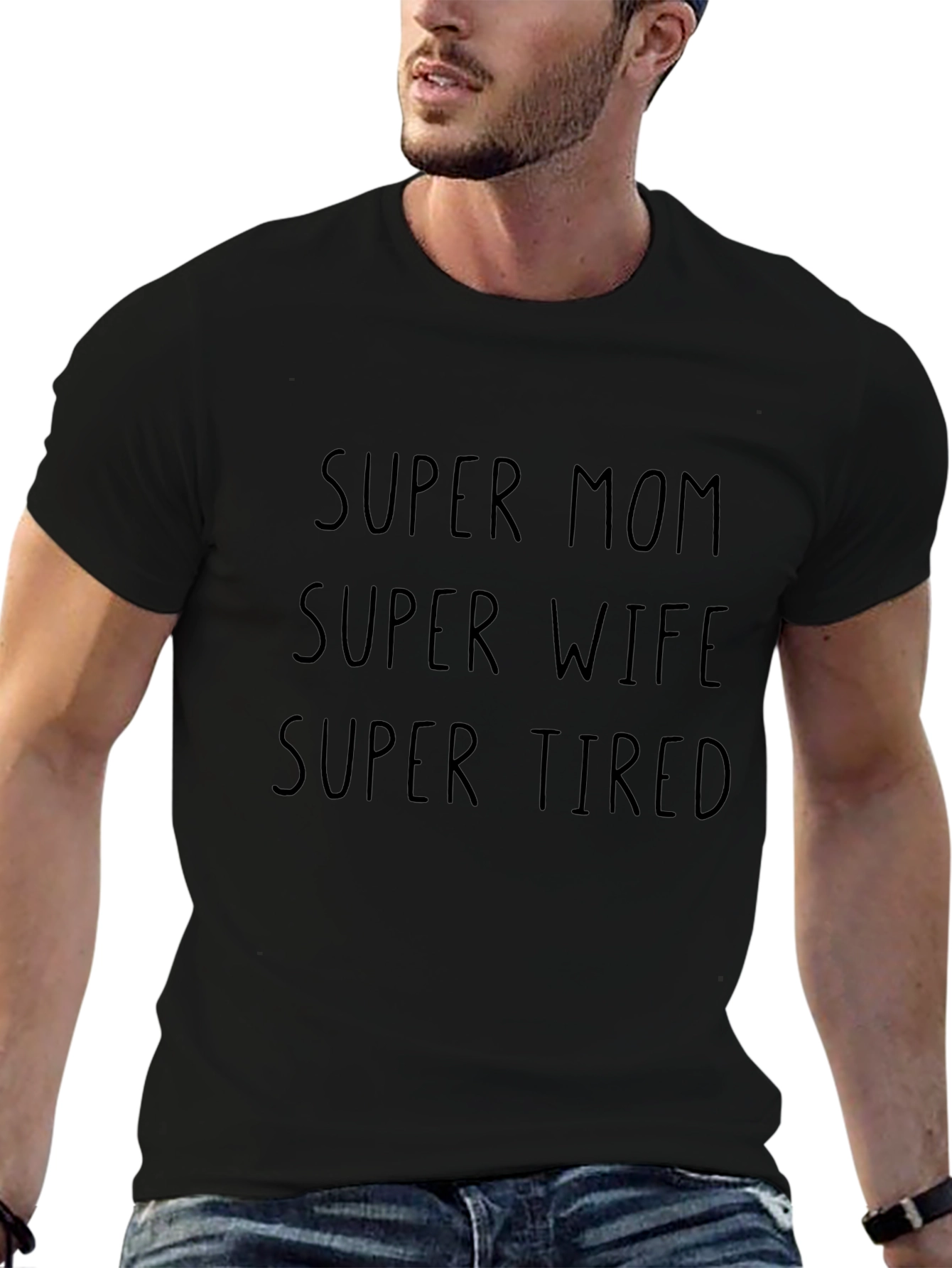 Super Mom Super Wife Super Tired Tee